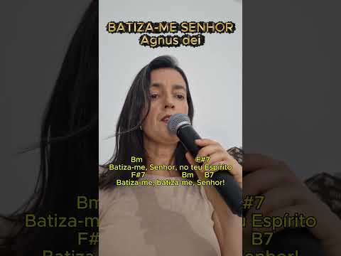 Batiza - me Senhor - Agnus Dei