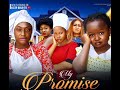 MY PROMISE - LIZZY GOLD, OBIO OLUEBUBE 2024 LATEST NIGERIA MOVIE