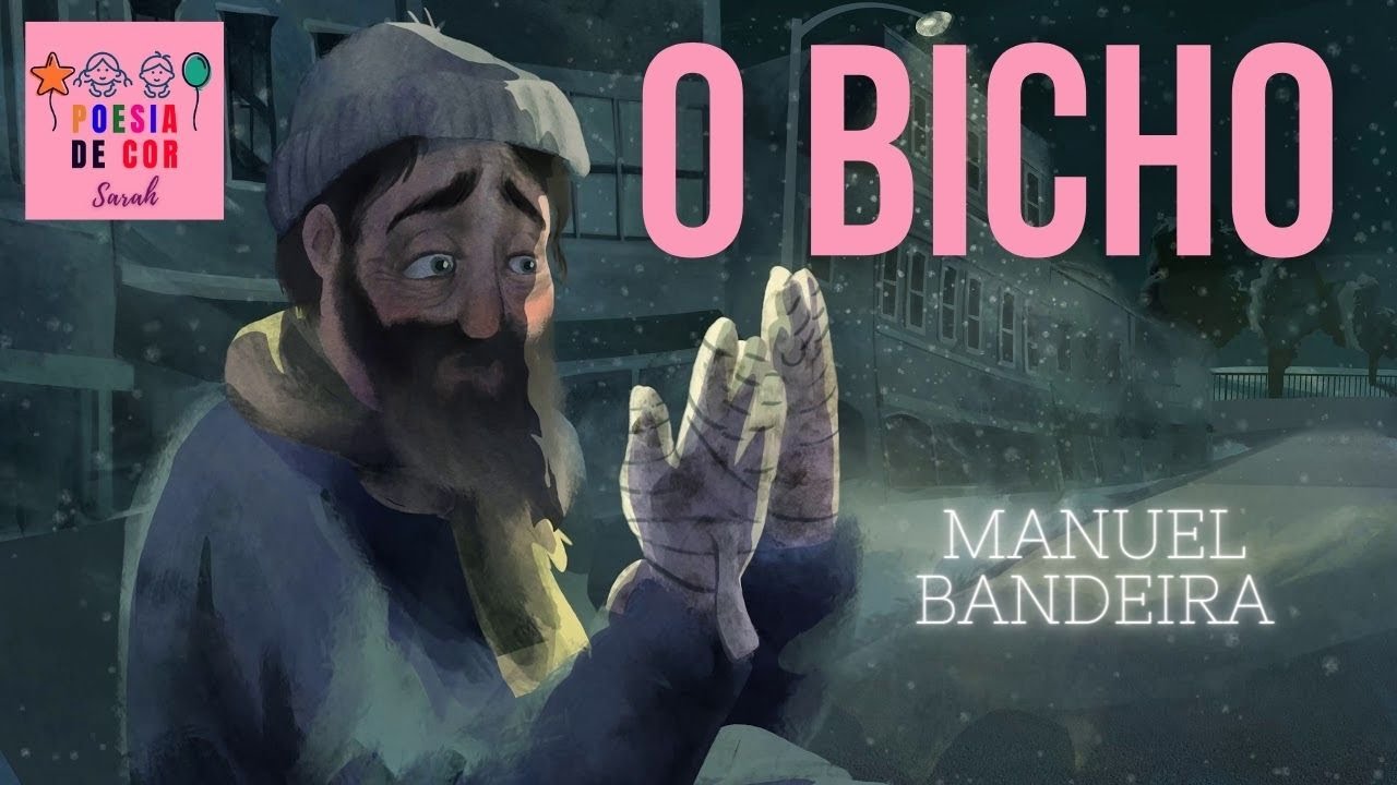 O BICHO - Poesia de Manuel Bandeira