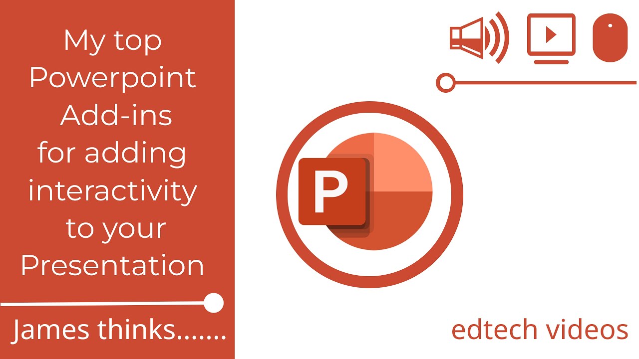 My top Powerpoint Add ins  for adding interactivity to your  Presentation