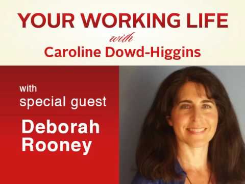 Your Working Life with Deborah Rooney