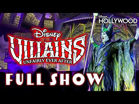 Disney Villains: Unfairly Ever After FULL SHOW - Disney’s Hollywood Studios