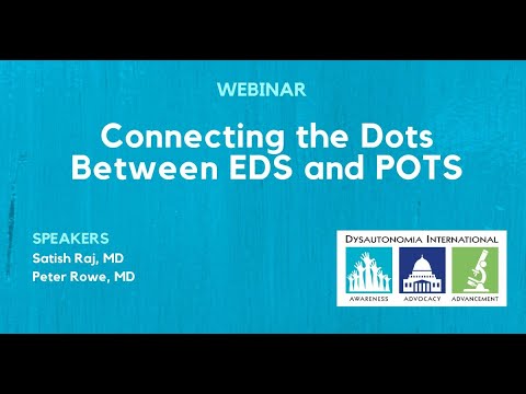 , title : 'Connecting the Dots Between EDS and POTS - Presented by Dr. Satish R. Raj and Dr. Peter C. Rowe'