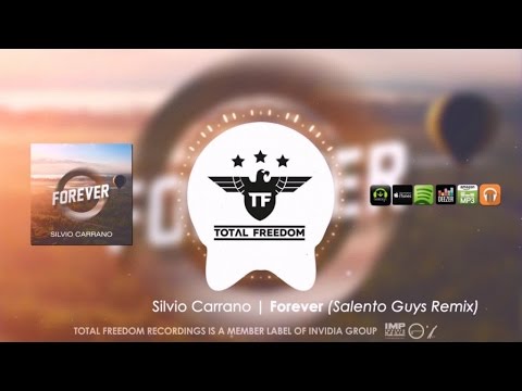 Silvio Carrano - Forever (Salento Guys Remix)