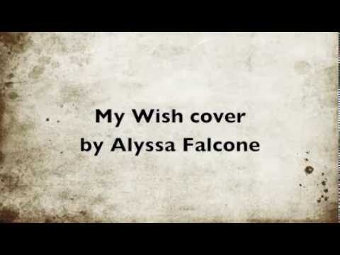 Rascal Flatts- My Wish Female Cover by Alyssa Falcone