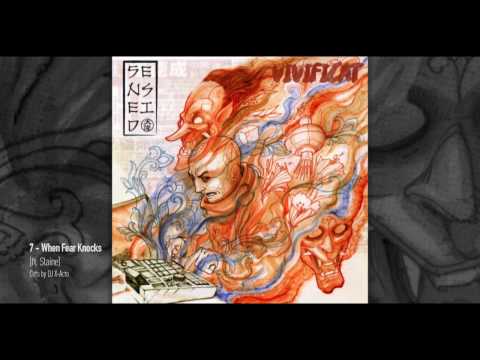 Sensei D. (feat. Slaine) - "When Fear Knocks" [Cuts by DJ X-Acto]