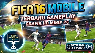 Download lagu GILA! FIFA 16 MOBILE OFFLINE UPDATE GRAFIK PC & NEW ATTRIBDB! | Download Sekarang). mp3