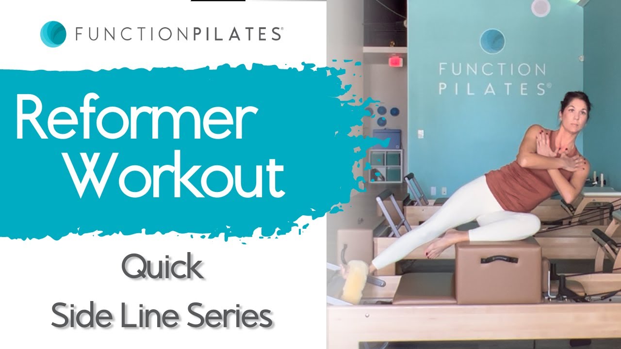 Reformer Workout ~ Quick Side Line Series