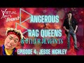 Dangerous Drag Queens And Other Deviants Episode 4 Jesse Highley