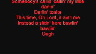 Kenny Chesney - Somebody's Callin with Lyrics