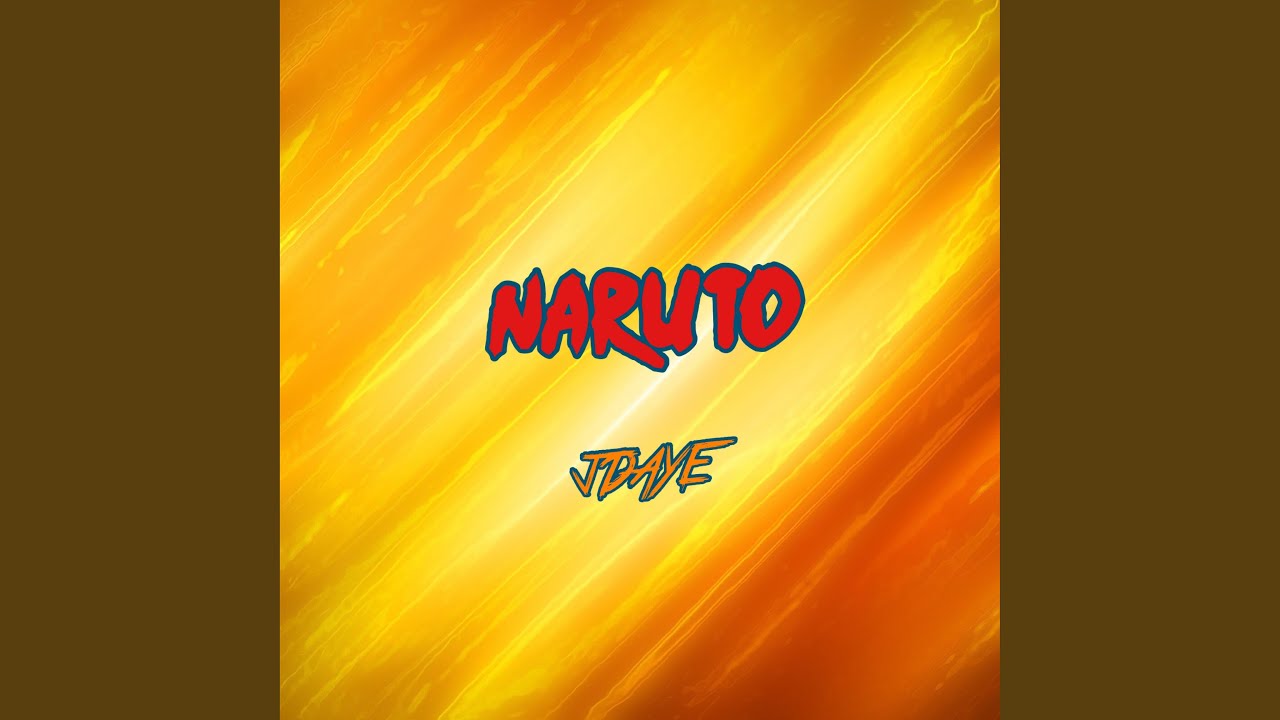 Joseph Daye - Naruto!