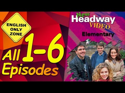 ✔ New Headway video - Elementary - 1-6. All Episodes