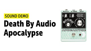 Death By Audio Apocalypse - What To Know & Where To Buy | Equipboard