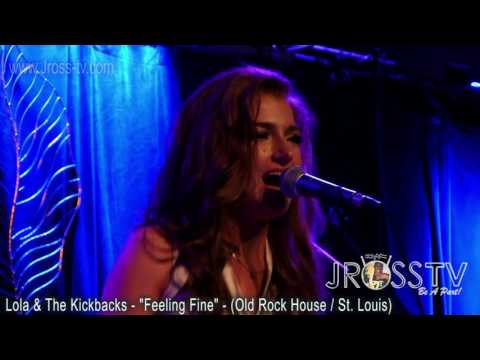 James Ross @ Lola & The Kickbacks - "Feeling Fine" - www.Jross-tv.com (St. Louis)