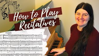 How to Play Basso Continuo: Recitatives