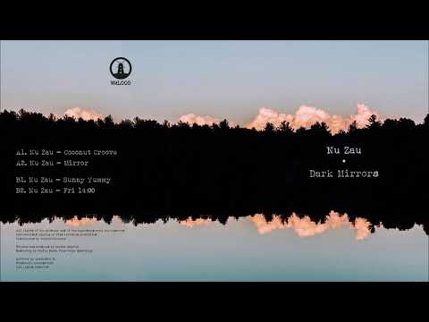 Nu Zau - Fri 14:00 [WML005]