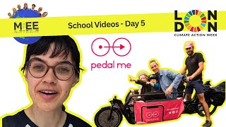 Pedal Me - London Climate Action Week / Day 5