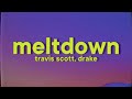 Travis Scott Drake MELTDOWN
