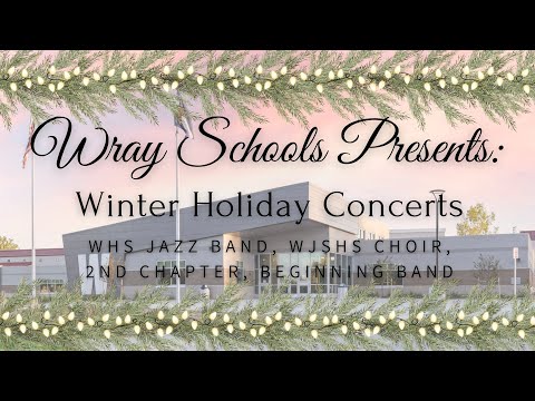 Wray Schools: Winter Holiday Concerts