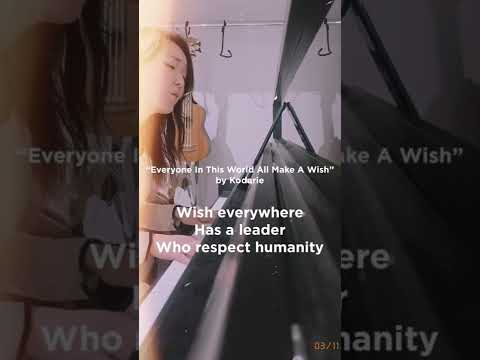 Original Song : “Everyone in the world all make a wish” for #Ukraine #Antiwar #WorldPeace