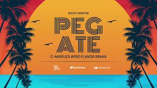 Ricky Martin - Pégate (C-Mireles Afro Flavor Remix)