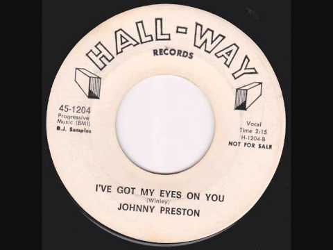 Johnny Preston - I've Got My Eyes on You