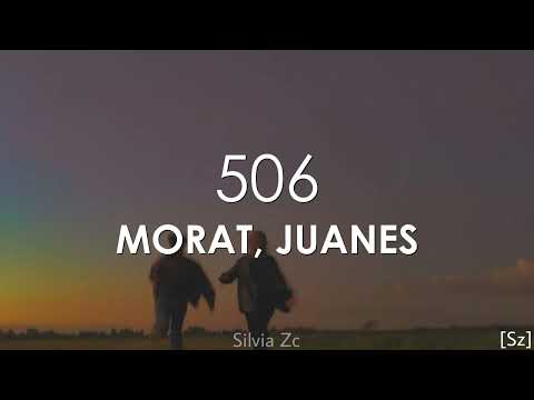 Morat, Juanes - 506 (Letra)