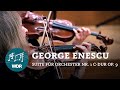 G. Enescu - Suite für Orchester Nr.1 | I. Prélude à l ̓unisson | C. Măcelaru | WDR Sinfonieorchester