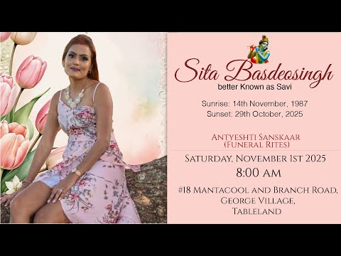 The Funeral Service of Sita Basdeosingh better Known as Savi