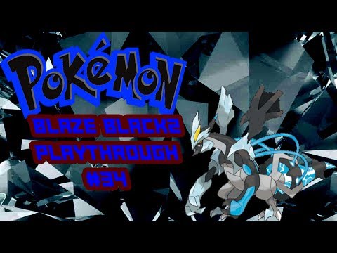 Pokemon Blaze Black 2 Playthrough #34 Hell Awates
