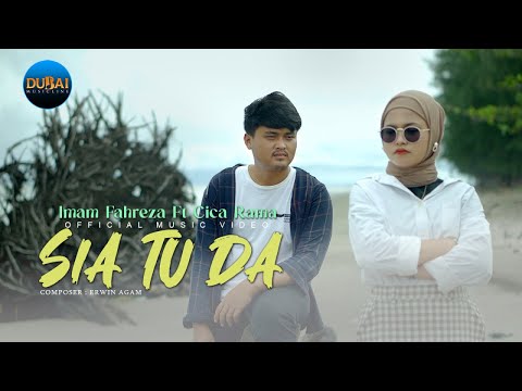 Imam Fahreza Ft. Cica Rama - Sia Tu Da (Official Music Video)