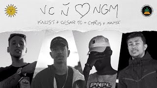 Knust, Cesar Mc, Chris MC, Xamã - Você Não Ama Ninguém