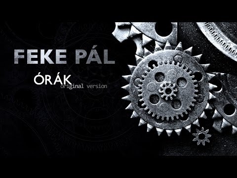 Feke Pál: Órák (original version)