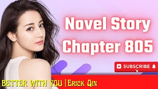 Download lagu Chapter 805 | Audio Novel Book Online - Better With You (Beautiful Love) - Erick Qin | Novel Story mp3