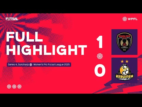 𝑭𝒖𝒍𝒍 𝑯𝒊𝒈𝒉𝒍𝒊𝒈𝒉𝒕𝒔 Pekan 4 #𝑾𝑷𝑭𝑳𝟐𝟎𝟐𝟓 👱‍♀| Muara Enim United vs Kebumen United Angels