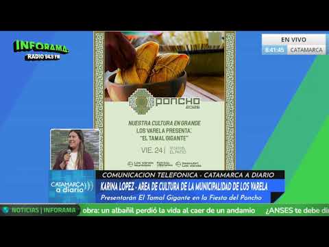 🎥KARINA LÓPEZ - LOS VARELA PRESENTARÁ EL TAMAL GIGANTE EN LA FIESTA DEL PONCHO | CATAMARCA A DIARIO