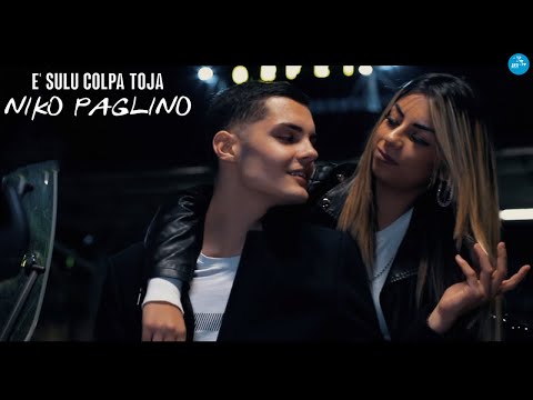Niko Paglino - E' sulu colpa toja ( Ufficiale 2021 )