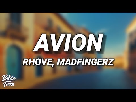 Rhove - Avion (Testo/Lyrics) ft. Madfingerz