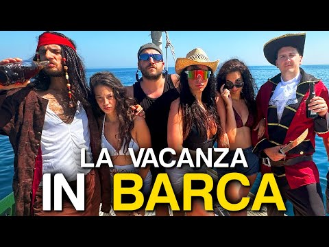 LA VACANZA IN BARCA