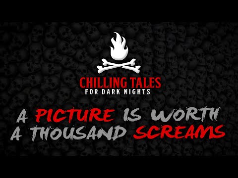 "A Picture is Worth a Thousand Screams" S1E91 💀 Chilling Tales for Dark Nights (Horror Fiction)