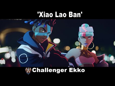 'Xiao Lao Ban' Challenger Ekko Montage