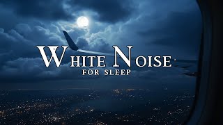 8H Airplane White Noise ✈️ The Sound That Makes You Sleep Instantly