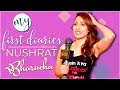 Nushrat Bharucha Talks About Her First Kiss, First Date, First Salary, First Job | My First Diaries