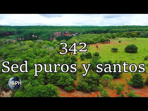 HA62 | Himno 342 | Sed puros y santos
