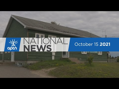 APTN National News October 15, 2021 – Update on Iqaluit water crisis, Billie Wynell Johnson case