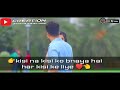 Kisi Na Kisi Ko Banaya Hai Kisi Ke Liye Whatsapp Status