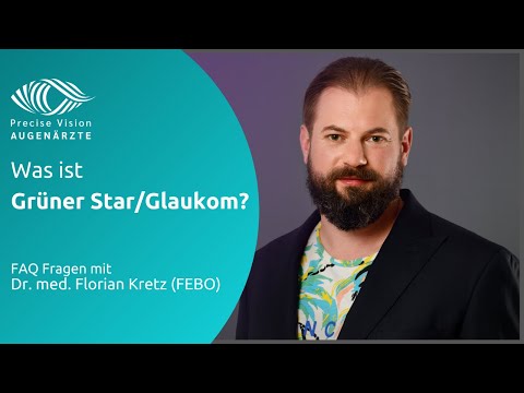 Was ist Grüner Star/ Glaukom?