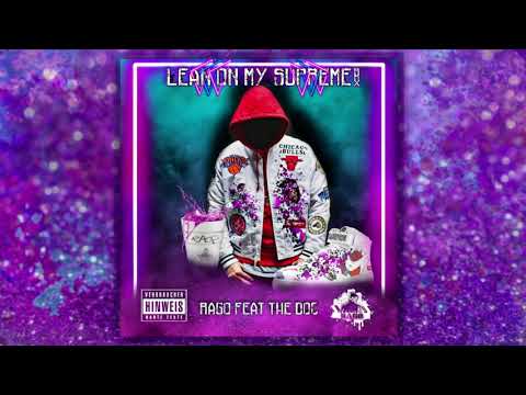 RAGO FEAT. THE DOC - LEAN ON MY SUPREME (RMX) (Prod. by The Doc)
