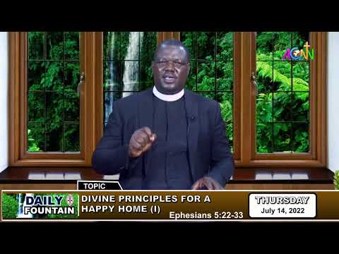 DAILY FOUNTAIN DEVOTIONAL OF JULY 14, 2022 - THE VEN. DR. ANDREW KAYODE OLUGBEMIRO