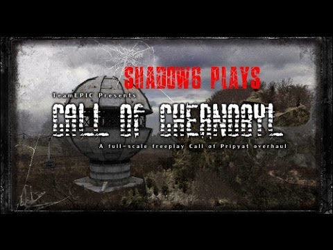 S.T.A.L.K.E.R. - Call of Chernobyl Mod Part 1